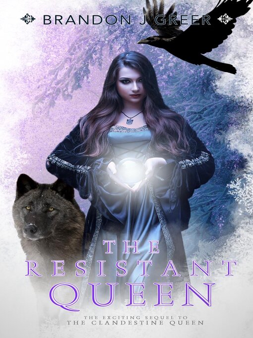 Title details for The Resistant Queen by Brandon J Greer - Available